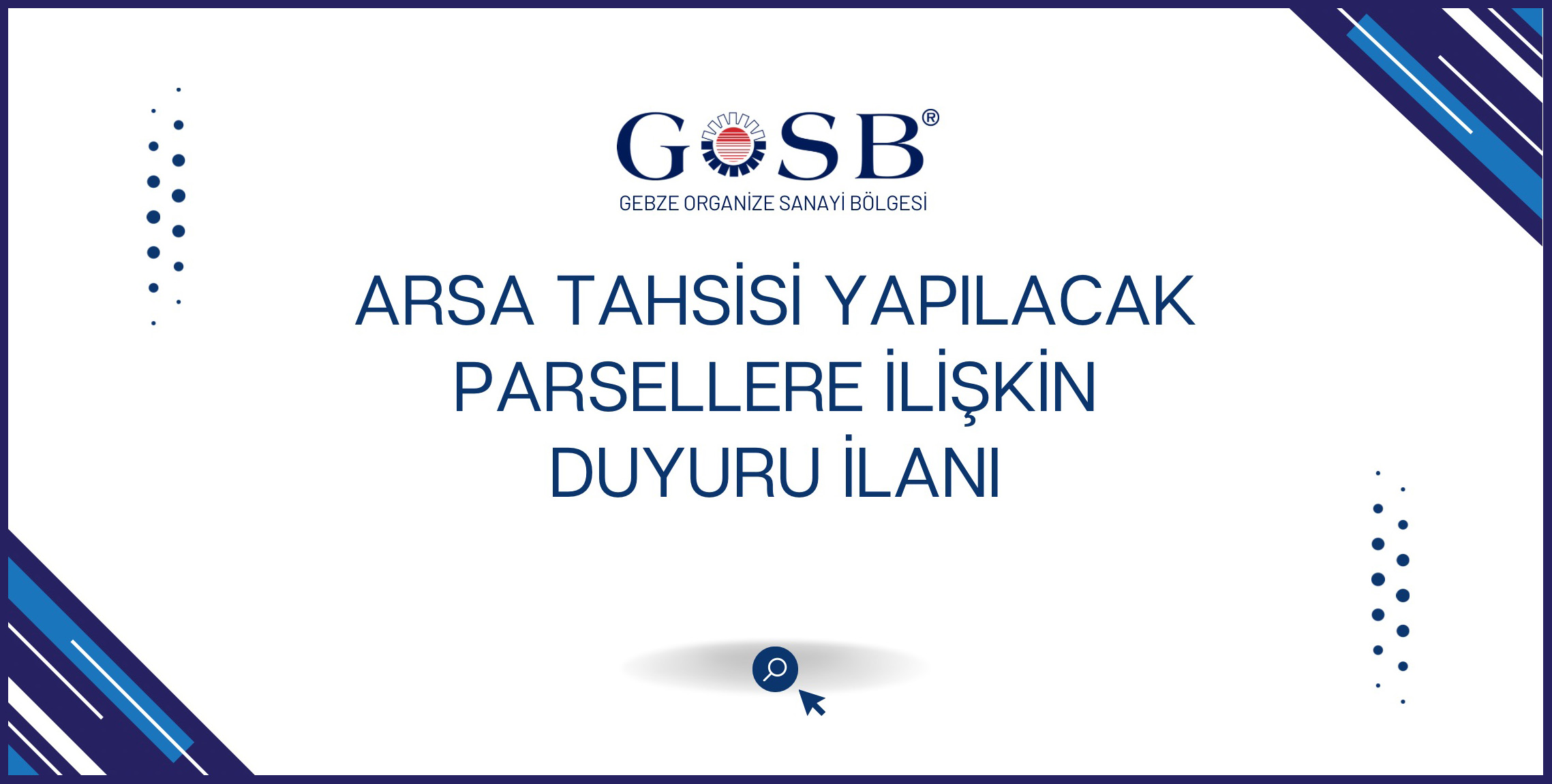 ARSA TAHSİSİ YAPILACAK PARSELLERE İLİŞKİN DUYURU İLANI