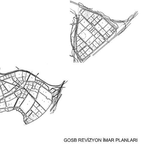 GOSB REVİZYON UYGULAMA İMAR PLANLARI HAKKINDA...