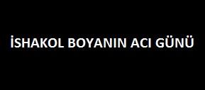 İSHAKOL BOYA ONURSAL BAŞKANI SABİT İSHAKOĞLU'NUN VEFATI 